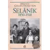 Selanik 1850 - 1918