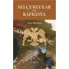 Selçuklular ve Kafkasya