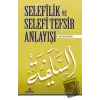 Selefilik ve Selefi Tefsir Anlayışı