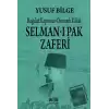 Selman-ı Pak Zaferi