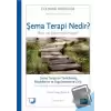 Şema Terapi Nedir?