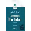 Şemseddin İbn Tolun - Siyerin Öncüleri 37