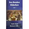 Sen Benden Giderken - Şiirler