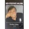 Sen Düşünce Aklıma