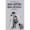 Sen Gittin Ben Sevdim