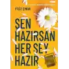 Sen Hazırsan Her Şey Hazır