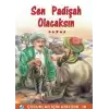 Sen Padişah Olacaksın