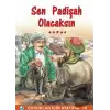 Sen Padişah Olacaksın