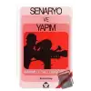 Senaryo ve Yapım 1