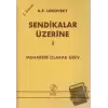 Sendikalar Üzerine 1