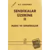 Sendikalar Üzerine Cilt 2