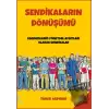 Sendikaların Dönüşümü