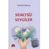 Senetsiz Sevgiler