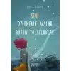 Seni Özlemekle Başlar Bütün Yolculuklar