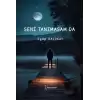 Seni Tanımasam da