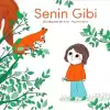 Senin Gibi (Ciltli)