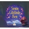 Senin Gözünde Ben