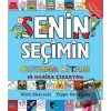 Senin Seçimin Boyama Kitabı