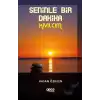 Seninle Bir Dakika-Kıvılcım