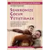 Senkronize Çocuk Yetiştirmek