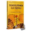 Sensizliğimin İlk Yüzyılı