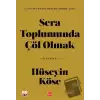 Sera Toplumunda Çöl Olmak