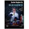 Serdar Başkan ile Bilim Makinesi