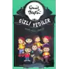 Şerefe Gizli Yediler