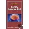 Şeriat, İnsan ve Akıl