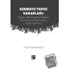 Sermaye Yapısı Kararları: Toplam Talep Dalgalanmalarının Türk İmalat Firmalarının Borç Kullanımına Etkisi