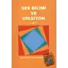 Ses Bilimi ve Diksiyon