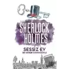 Sessiz Ev - Sherlock Holmes