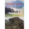 Sessiz Köy - Issız Yayla