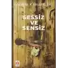 Sessiz ve Sensiz