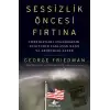 Sessizlik Öncesi Fırtına