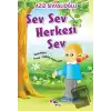 Sev Sev Herkesi Sev