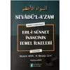 Sevadül Azam Ehli Sünnet İnancının Temel İlkeleri