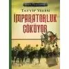 Sevda Tutulması 1 : İmparatorluk Çöküyor