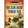 Sevda Tutulması 2 : Balkanlarda Yangın Var