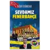 Sevdamız Fenerbahçe