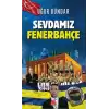 Sevdamız Fenerbahçe