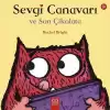 Sevgi Canavarı Son Çikolata