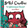 Sevgi Canavarı ve Mükemmel Hediye