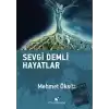 Sevgi Demli Hayatlar