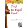 Sevgi En Büyük Dindir