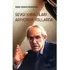 Sevgi Kırıntıları Arıyorum Yollarda