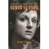 Sevgi Soysal: Yaşasaydı Aşık Olurdum