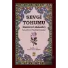 Sevgi Tohumu (Habbetü’l-Mahabbe)