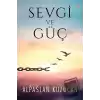 Sevgi ve Güç