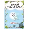 Sevgili Tabiat Anne